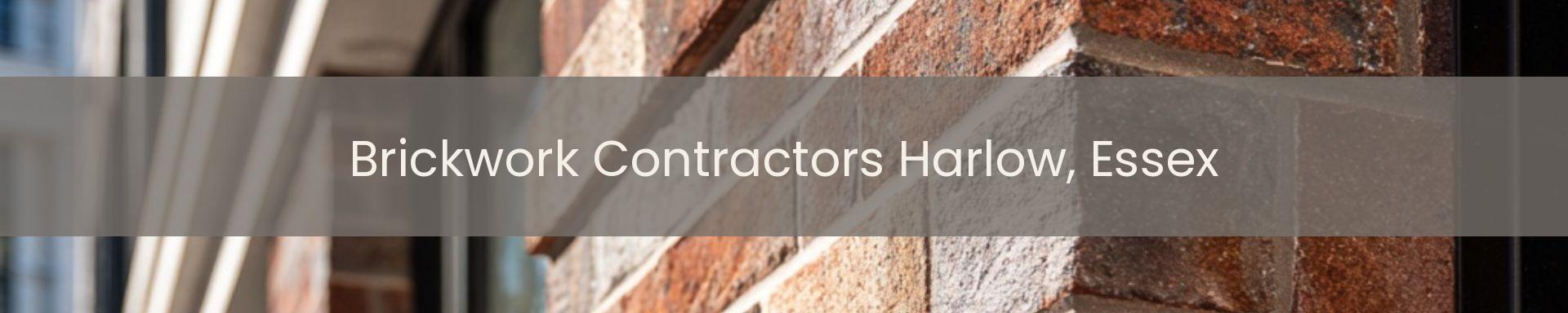 brickwork contractors Harlow, Essex